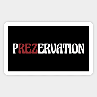 pREZervation Magnet